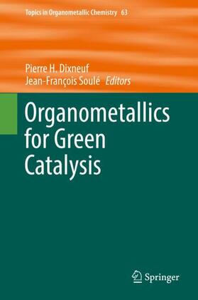 Organometallics for Green Catalysis