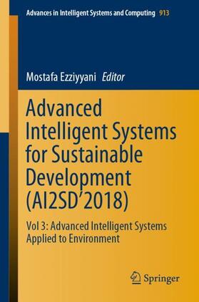 Advanced Intelligent Systems for Sustainable Development (AI2SD¿2018)