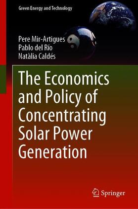 The Economics and Policy of Concentrating Solar Power Generation