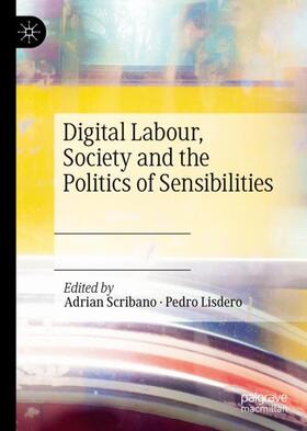 Digital Labour, Society and the Politics of Sensibilities