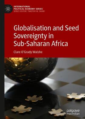 Globalisation and Seed Sovereignty in Sub-Saharan Africa