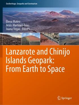 Lanzarote and Chinijo Islands Geopark: From Earth to Space