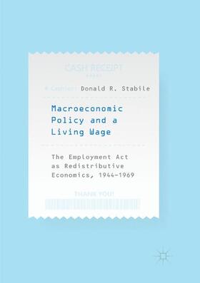 Macroeconomic Policy and a Living Wage