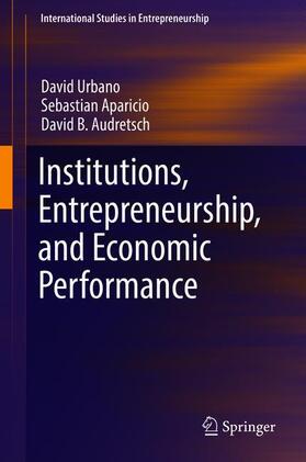Institutions, Entrepreneurship, and Economic Performance