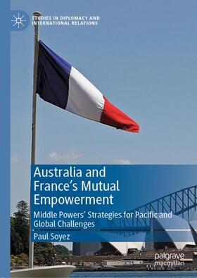 Australia and France¿s Mutual Empowerment
