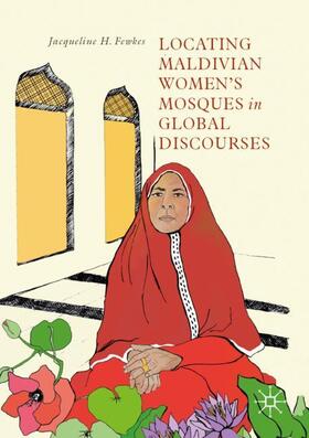 Locating Maldivian Women¿s Mosques in Global Discourses