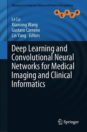 Deep Learning and Convolutional Neural Networks for Medical Imaging and Clinical Informatics