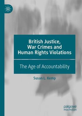 British Justice, War Crimes and Human Rights Violations