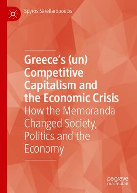 Greece¿s (un) Competitive Capitalism and the Economic Crisis