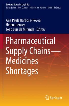 Pharmaceutical Supply Chains - Medicines Shortages