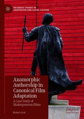 Anamorphic Authorship in Canonical Film Adaptation