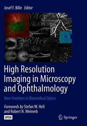 High Resolution Imaging in Microscopy and Ophthalmology