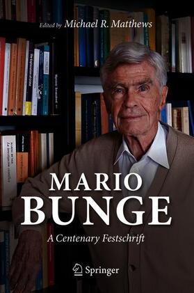 Mario Bunge: A Centenary Festschrift