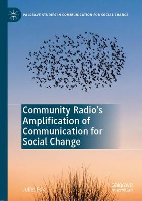 Community Radio's Amplification of Communication for Social Change