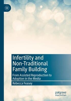 Infertility and Non-Traditional Family Building