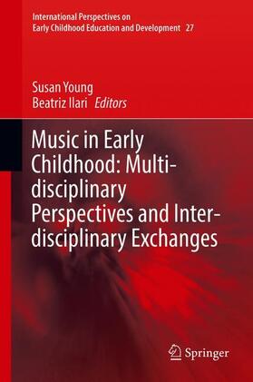 Music in Early Childhood: Multi-disciplinary Perspectives and Inter-disciplinary Exchanges