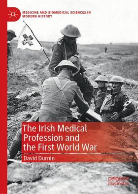 The Irish Medical Profession and the First World War