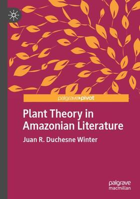 Plant Theory in Amazonian Literature