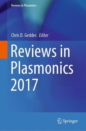 Reviews in Plasmonics 2017