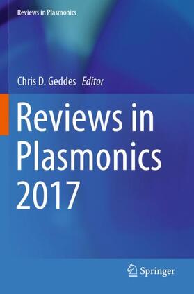 Reviews in Plasmonics 2017