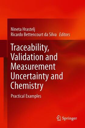 Traceability, Validation and Measurement Uncertainty in Chemistry: Vol. 3