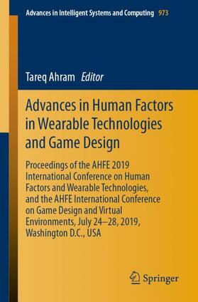 Advances in Human Factors in Wearable Technologies and Game Design