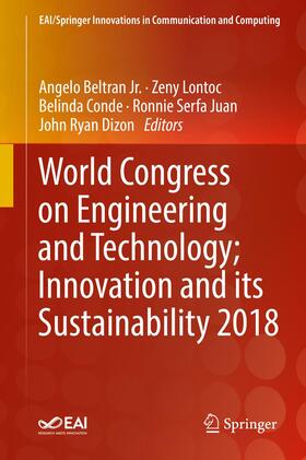 World Congress on Engineering and Technology; Innovation and its Sustainability 2018