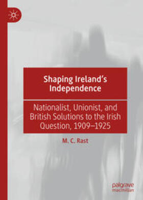 Shaping Ireland¿s Independence