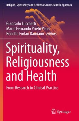 Spirituality, Religiousness and Health