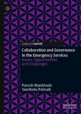 Collaboration and Governance in the Emergency Services