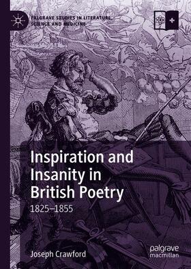 Inspiration and Insanity in British Poetry