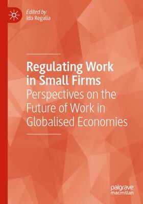 Regulating Work in Small Firms