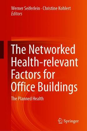 The Networked Health-Relevant Factors for Office Buildings