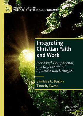 Integrating Christian Faith and Work
