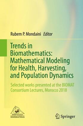 Trends in Biomathematics: Mathematical Modeling for Health, Harvesting, and Population Dynamics