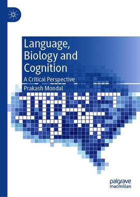 Language, Biology and Cognition