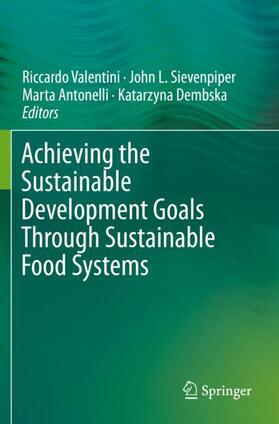 Achieving the Sustainable Development Goals Through Sustainable Food Systems