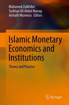 Islamic Monetary Economics and Institutions