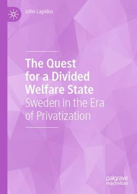 The Quest for a Divided Welfare State