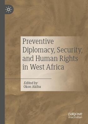 Preventive Diplomacy, Security, and Human Rights in West Africa