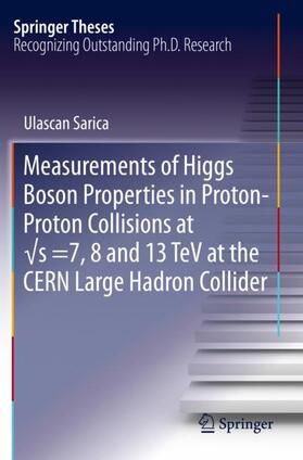 Measurements of Higgs Boson Properties in Proton-Proton Collisions at ¿s =7, 8 and 13 TeV at the CERN Large Hadron Collider