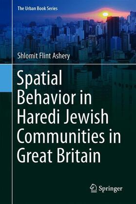 Spatial Behavior in Haredi Jewish Communities in Great Britain