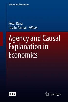 Agency and Causal Explanation in Economics