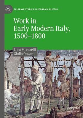 Work in Early Modern Italy, 1500¿1800