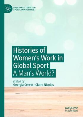 Histories of Women's Work in Global Sport