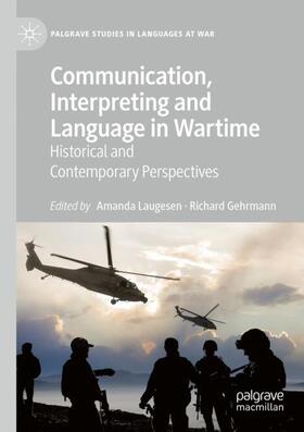 Communication, Interpreting and Language in Wartime