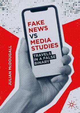 Fake News vs Media Studies