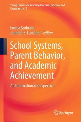 School Systems, Parent Behavior, and Academic Achievement