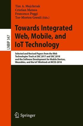 Towards Integrated Web, Mobile, and IoT Technology