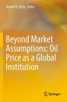 Beyond Market Assumptions: Oil Price as a Global Institution